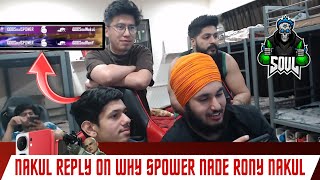 Nakul Reveal On Why Spower Nade On Rony Nakul ?| Mayavi and Ayogi On Soul #1💥