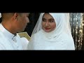 Wedding Video Ikhwan Affiq & Farah Izaty