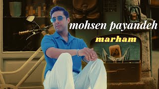 mohsen Payandeh -   [MARHAM ] | New song by Farsi singer