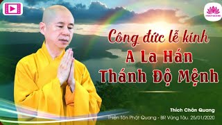 Công Đức Lễ kính A LA HÁN / THÁNH ĐỘ MỆNH