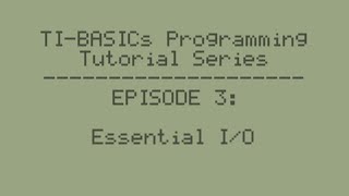 Programming Tutorial Series EPISODE 3: Essential I/O