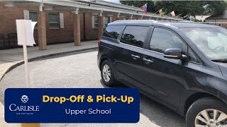 Drop-Off & Pick-Up Procedure: Upper School