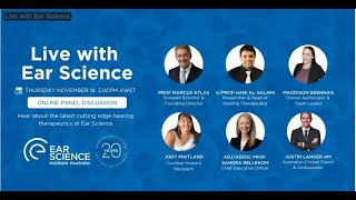 Live with Ear Science Panel Discussion