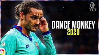 Antoine Griezmann • Dance Monkey - Tones And I