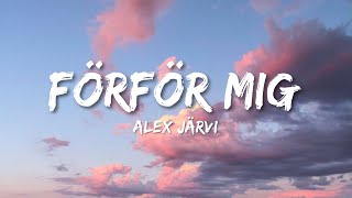 Alex Järvi - Förför mig (Lyrics)