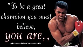#Muhammad Ali 21 Most Inspirational Quotes That Will Change You Forever (American boxer)