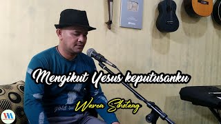 Mengikut Yesus - Waren Sihotang Cover