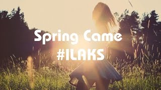 Spring Came [Melodic Techno Mix]