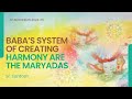 5.30pm IST I Baba's system of Creating Harmony - Sr Santosh I Gyan Sarovar I Mt. Abu I 13th Nov 2024