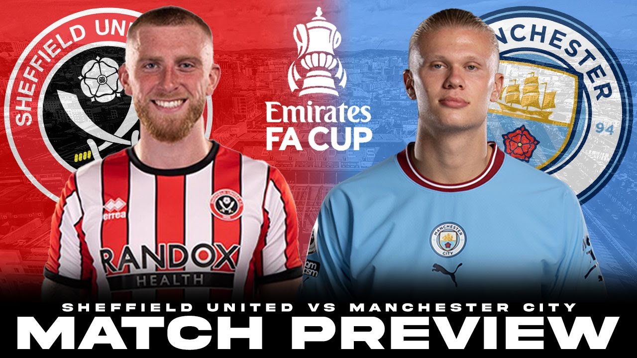 FA CUP SEMI FINAL SPECIAL | Sheffield United Vs Manchester City - Match ...