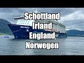 Mein Schiff 3 Schottland Irland England Norwegen