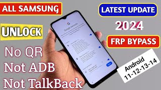 New Method - All Samsung FRP Bypass 2024 Android 11-12-13-14 || No Code *#0*# - No Need TalkBack