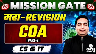 Computer Organization and Architecture (COA) | Part-2 | MAHA REVISION | CS | GATE 2024 Preparation