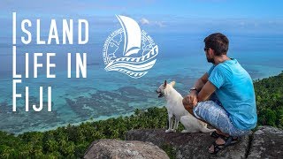 Island Life in Fiji – Sailing the Pacific Episode 35