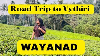 #13 Road Trip to WAYANAD | Vythiri Vlog    | Full Details | Day 01