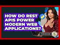 How Do REST APIs Power Modern Web Applications? - Python Code School