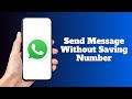 How to Send WhatsApp Message Without Saving Number