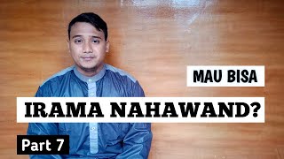 Belajar Irama Nahawand Tingkat Dasar | Tilawatil Qur'an | Part 7