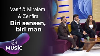 Vasif Əzimov & Mirələm Mirələmov & Zenfira İbrahimova - Biri sənsən, biri mən / Canlı ifa