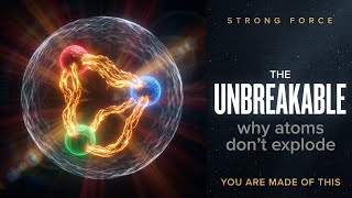 Something Inside Every Atom Is Trying To Explode. This Is What Stops It.