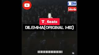 Tbeats Za - Dilemma(3 Step Way)