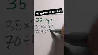 how to change kilograms to pounds? maths Lovers.