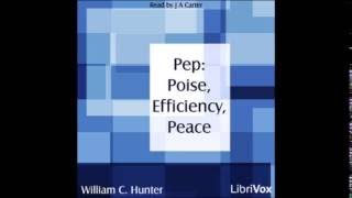 POISE, EFFICIENCY, PEACE Full AudioBook William C. Hunter