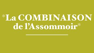 La COMBINAISON de l’Assommoir- vidéo # 105