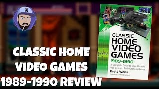 Classic Home Video Games 1989-1990 Book Review | RGT 85