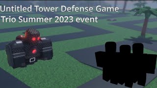 Trio Summer 2023 event (Untitled Tower Defense Game)