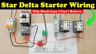 Star Delta Starter Control Wiring Explained Practically @TheElectricalGuy