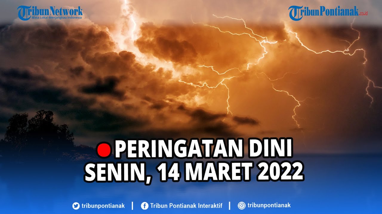 🔴 Peringatan Dini BMKG Senin, 14 Maret 2022 - YouTube