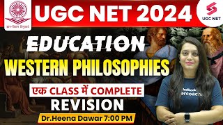 UGC NET Education Paper 2 | Western Philosophies Complete Revision | NTA UGC NET | Heena Mam