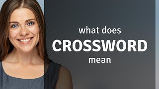 Crossword — what is CROSSWORD meaning