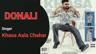 DONALI | Khasa Aala Chahar | New Haryanvi Song 2023