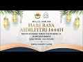 Sambutan Aidilfitri di Masjid At-Taqwa 1444H / 2022M