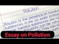 Essay on pollution in english || write an essay on pollution ||