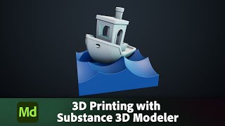 3D Printing with Substance 3D Modeler | Adobe Substance 3D