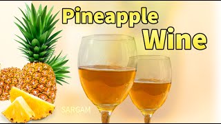 അടിപൊളി  പൈനാപ്പിൾ  വൈൻ 🍷 ട്രൈ ചെയ്യു ...|How To make pineapple wine at home