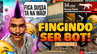 FINGINDO SER BOT NO CS RANK E LEVANDO TODO MUNDO NO FINAL!