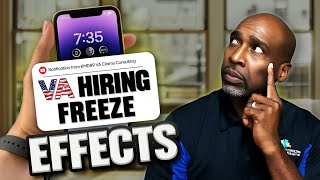 Will the New VA Hiring Freeze (Executive Order) Impact Your VA Claim?