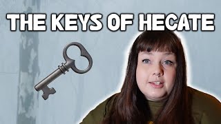 UNLOCKING Hecate's Connection to Keys!!!