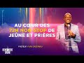 AU CŒUR DES 72H NON-STOP DE JEÛNE ET PRIÈRES - Ps Yvan CASTANOU