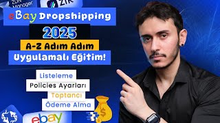 eBay Dropshipping Adım Adım A-Z Eğitim 2025! | Yeni Method