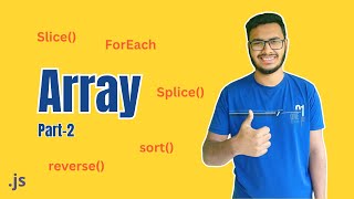 Arrays Part-2 | JavaScript Tutorial in Bangla | Ahmod Hasan