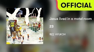 [Official Audio] HYUKOH(혁오) - Jesus lived in a motel room