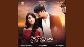 Dil Fakeera (feat. Bhavin Bhanushali, Sameeksha Sud)