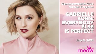 Gabrielle Korn: Everybody Else is Perfect