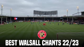 BEST WALSALL FC CHANTS 2022/23! (+Lyrics)