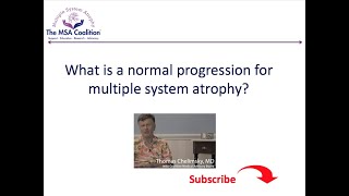 What is a normal progression for Multiple System Atrophy? | MSA Q & A with Dr. Tom Chelimsky